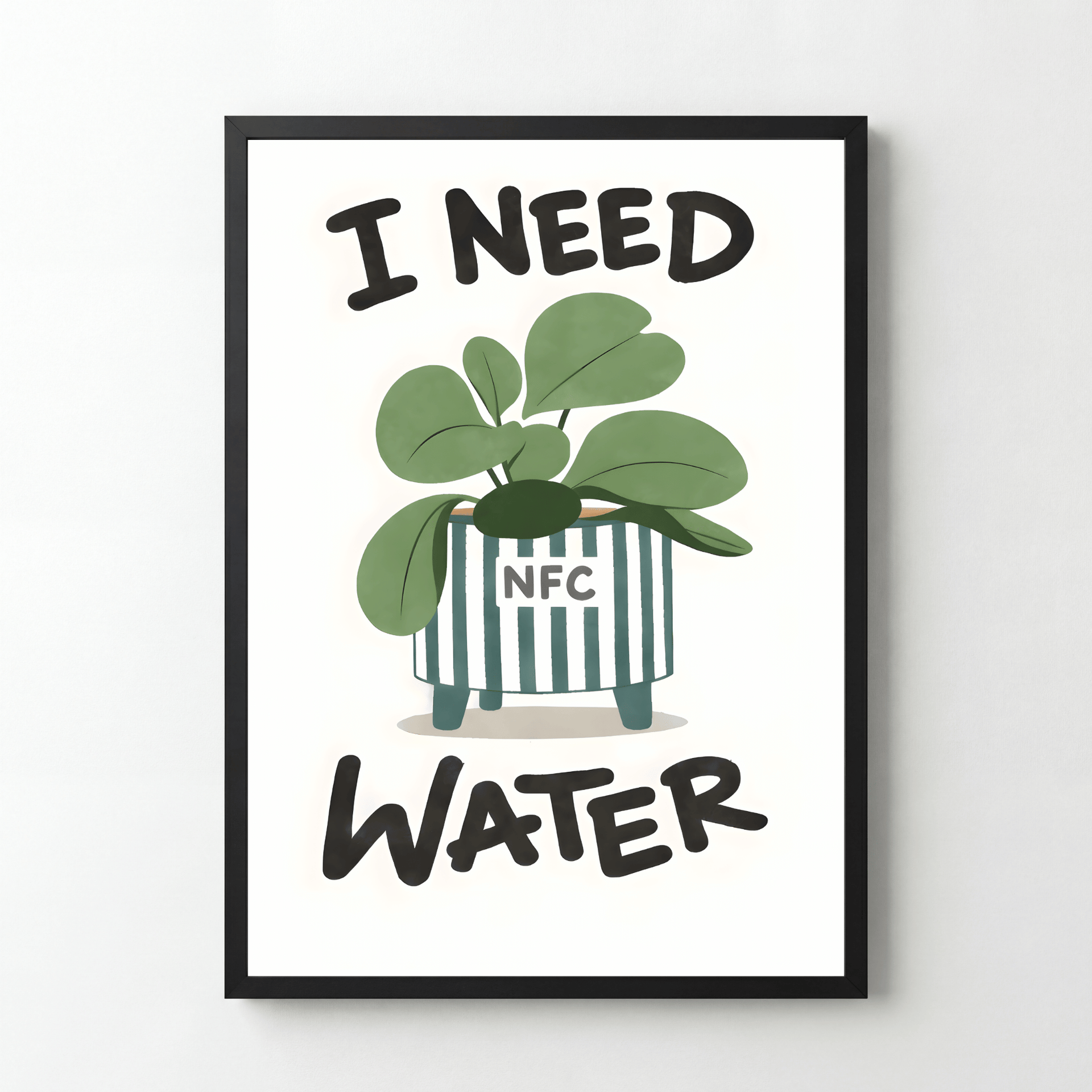 Pilea I Need Water – Magic Poster