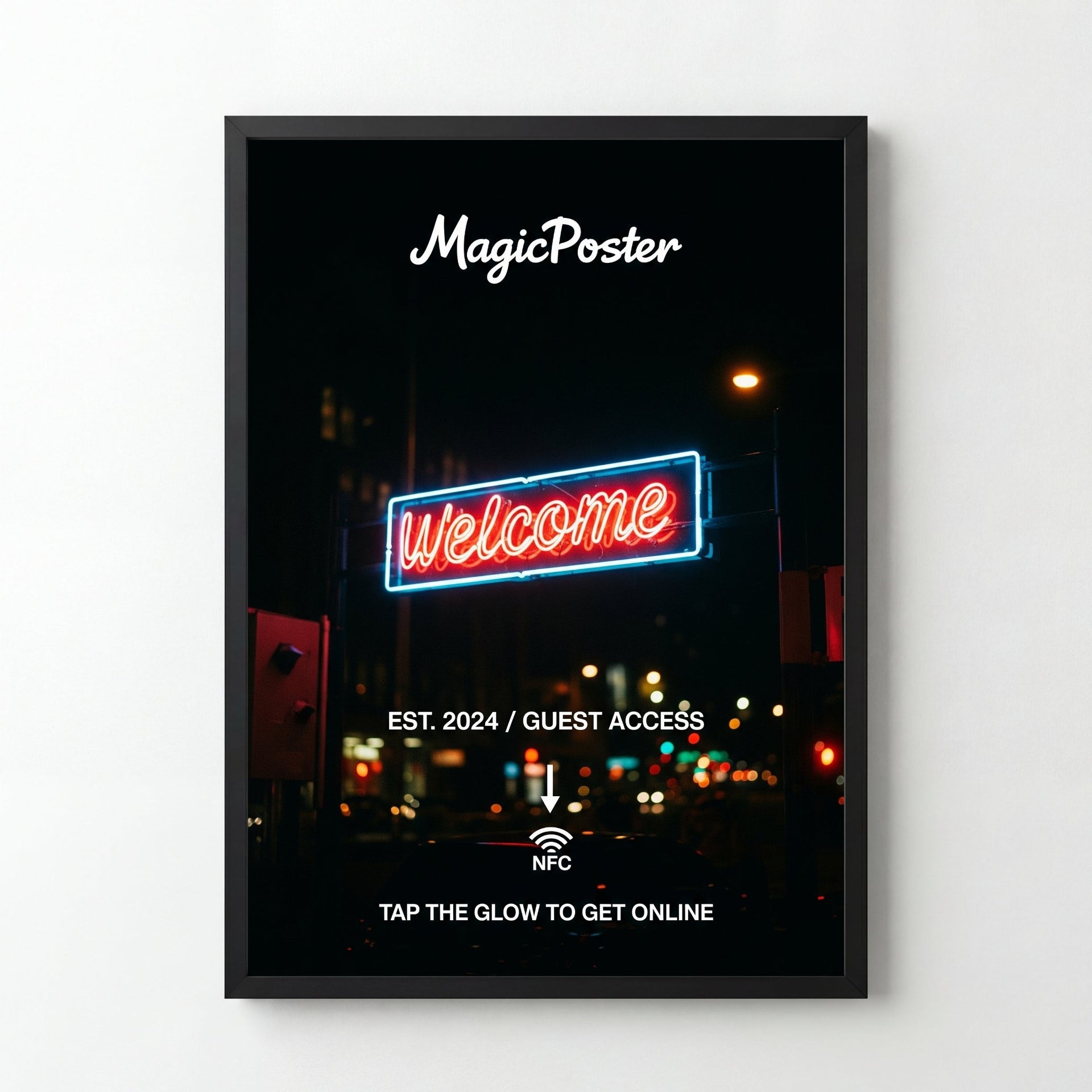 MagicPoster | “Neon Welcome"