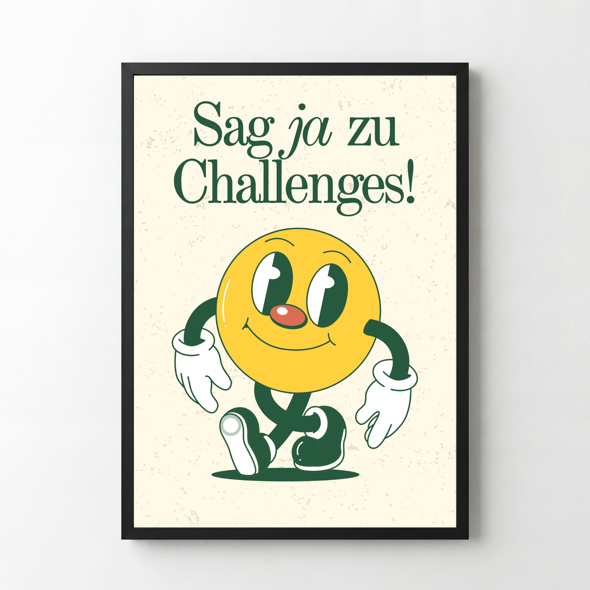 Magic Poster - Sag ja zu Challenges!
